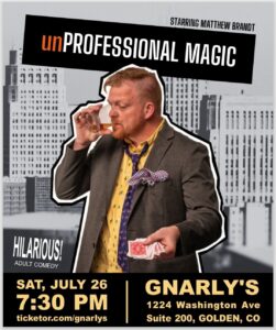 unprofessional magic show July 26